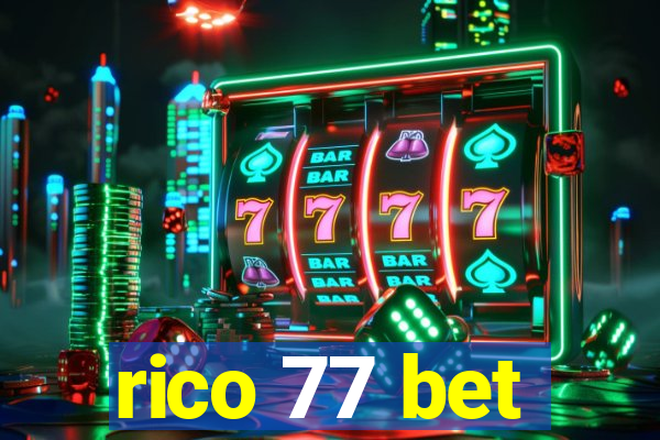 rico 77 bet